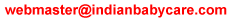 Send email to webmaster [at] indianbabycare [dot] com